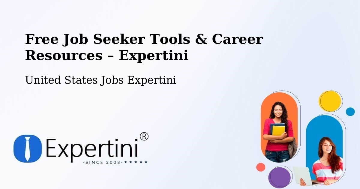 Free Job Seeker Tools & Career Resources – Locust Grove - Locust Grove, United States Jobs Expertini